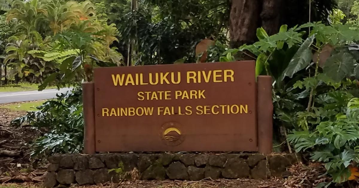 Wailuku River State Park The Dye Clan